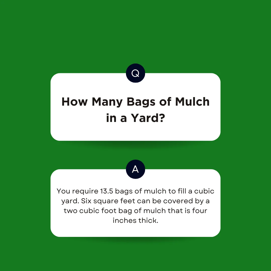 A question and answer post of how many bags of mulch in a yard