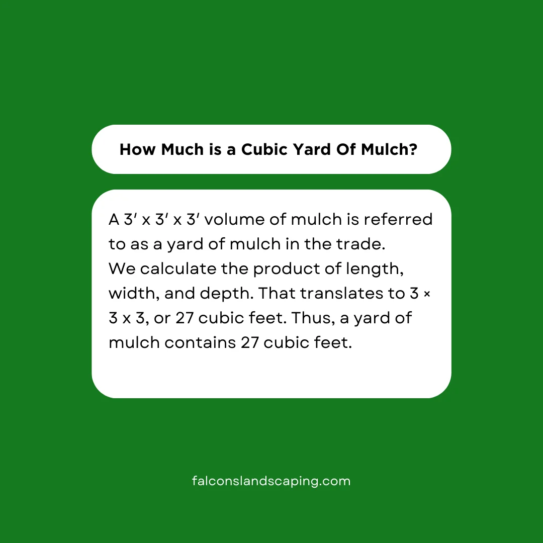 An answer to how much is a cubic yard of mulch